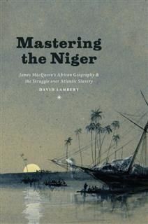 Mastering the Niger, David Lambert