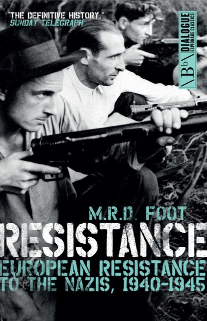 Resistance, M.R. D. Foot
