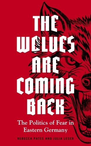 The wolves are coming back, Julia Leser, Rebecca Pates