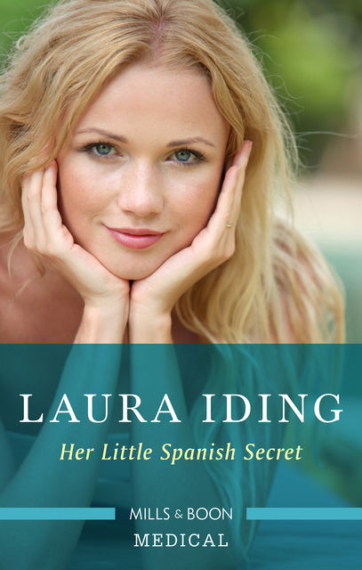 Her Little Spanish Secret, Laura Iding