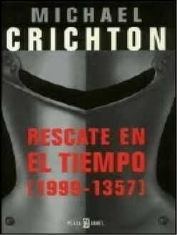 Rescate En El Tiempo, Michael Crichton