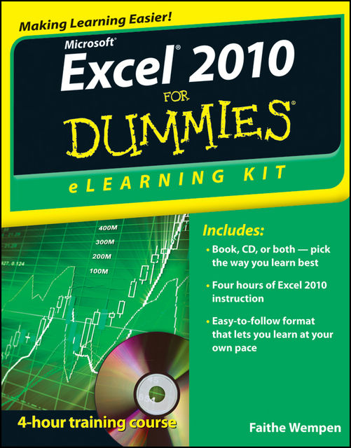 Excel 2010 eLearning Kit For Dummies, Faithe Wempen