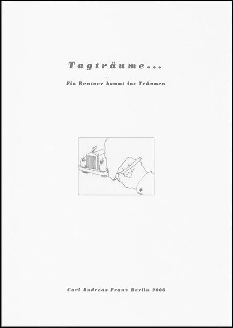 Tagträume, Carl Andreas Franz