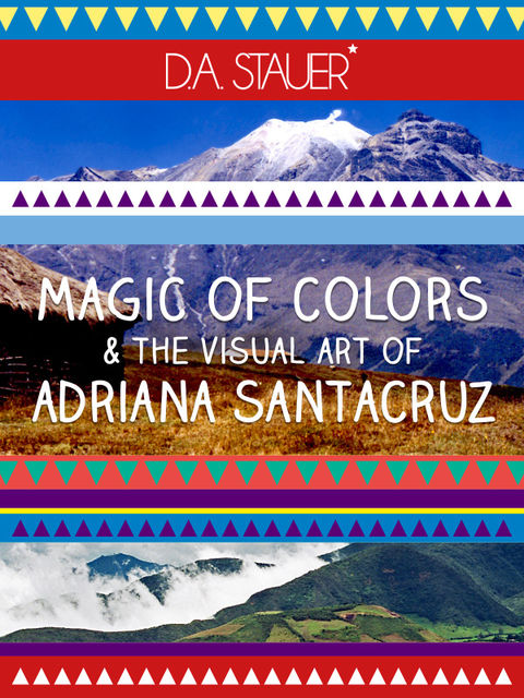Magic of Colors, Diana Avgusta Stauer