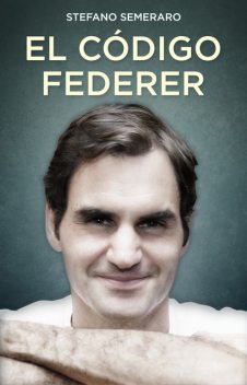 El código Federer, Stefano Semeraro