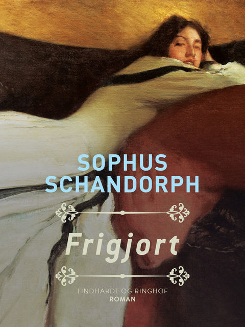 Frigjort, Sophus Schandorph