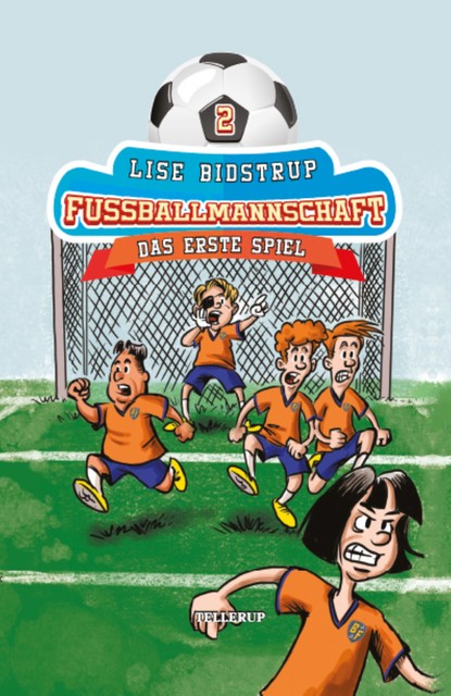 Die Fußballmannschaft #2: Das erste Spiel, Lise Bidstrup