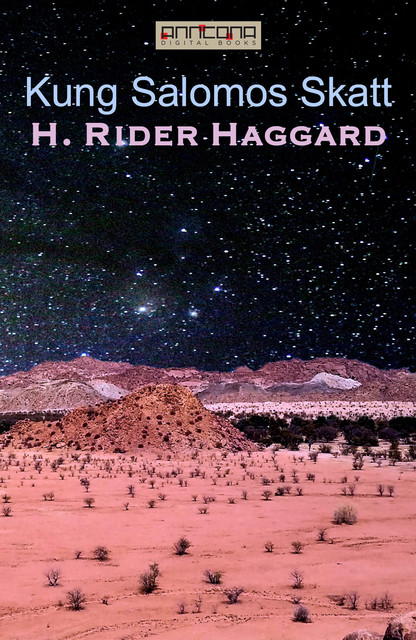 Kung Salomos Skatt, H. Rider Haggard
