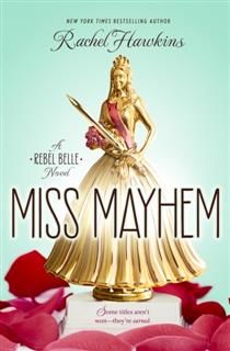 Miss Mayhem, Rachel Hawkins