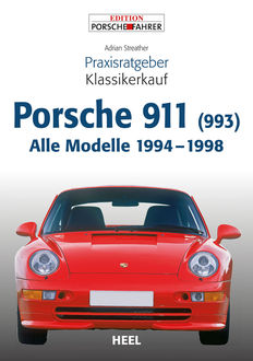 Praxisratgeber Klassikerkauf Porsche 911, Adrian Streather