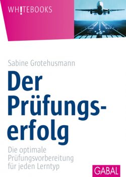 Der Prüfungserfolg, Sabine Grotehusmann