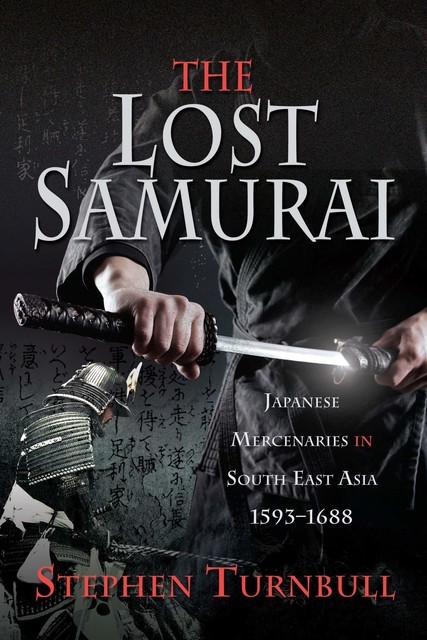 The Lost Samurai, Stephen Turnbull