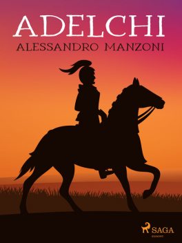 Adelchi, Alessandro Manzoni