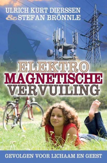 Elektromagnetische vervuiling, Stefan Brönnle, Ulrich Kurt Dierssen