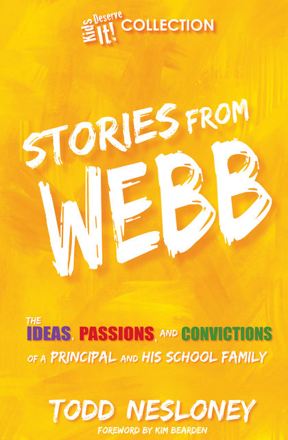 Stories from Webb, Todd Nesloney