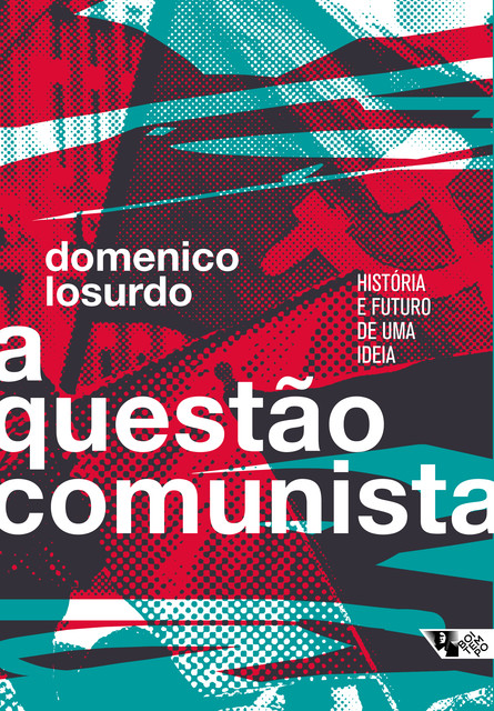 A questão comunista, Domenico Losurdo