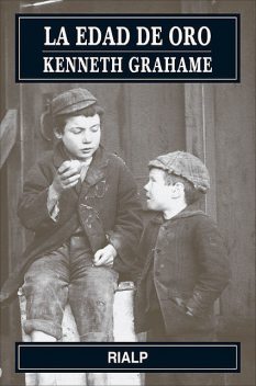 La edad de oro, Kenneth Grahame