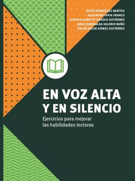 En voz alta y en silencio, Alejandra Tapia Franco, Sofía Rodríguez Benítez, Aura Esmeralda Valerio Nuño, Cynthia Goretty Orozco Gutiérrez, Óscar Kaleb Gómez Gutiérrez