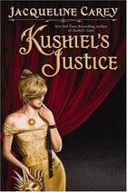 Kushiel's Justice, Jacqueline Carey