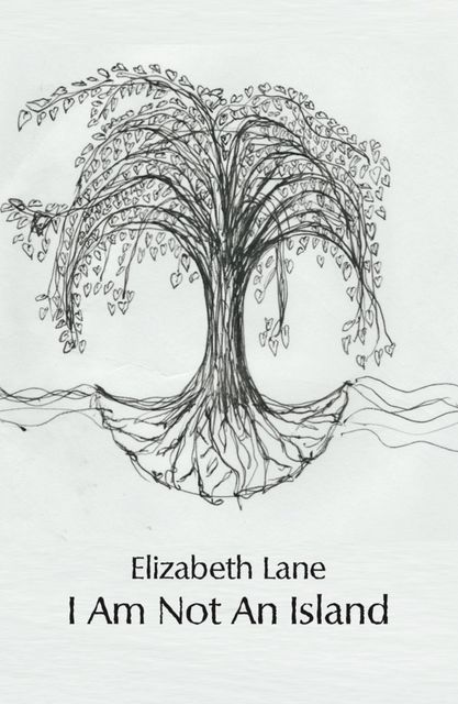 I Am Not An Island, Elizabeth Lane