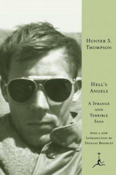 Hell's Angels: a strange and terrible saga, Hunter Thompson