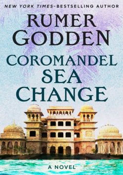 Coromandel Sea Change, Rumer Godden