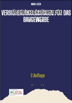 Versicherungslösungen für das Baugewerbe, Marc Latza