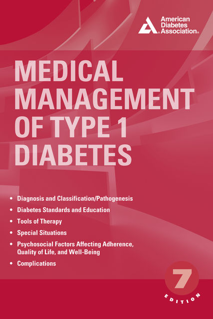 Medical Management of Type 1 Diabetes, Avni C. Shah, Ceclia C. Low Wang, FACP
