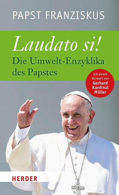 Laudato si, Papst Franziskus, Gerhard Kardinal Müller