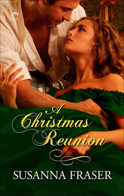 A Christmas Reunion, Susanna Fraser