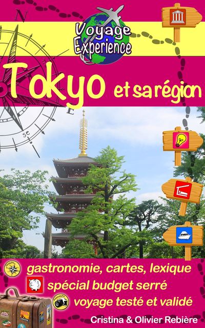 Japon: Tokyo et sa région, Cristina Rebiere, Olivier Rebiere