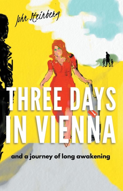 Three Days in Vienna, John Steinberg