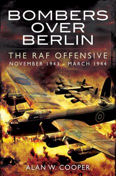 Bombers Over Berlin, Alan Cooper