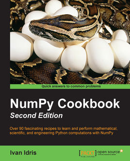 NumPy Cookbook – Second Edition, Ivan Idris