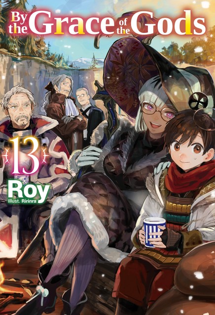 By the Grace of the Gods: Volume 13, Roy