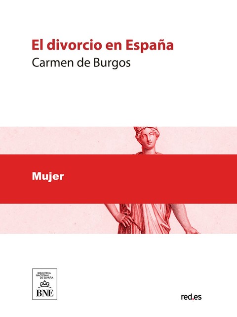 El divorcio en España, Carmen de Burgos