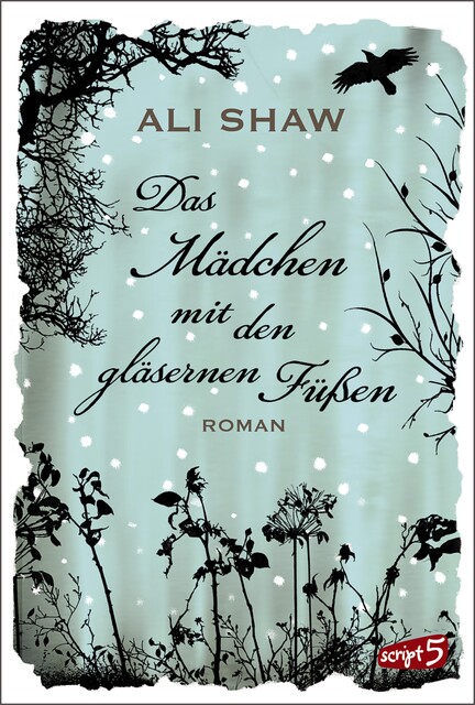 Das Mädchen mit den gläsernen Füßen, Ali Shaw