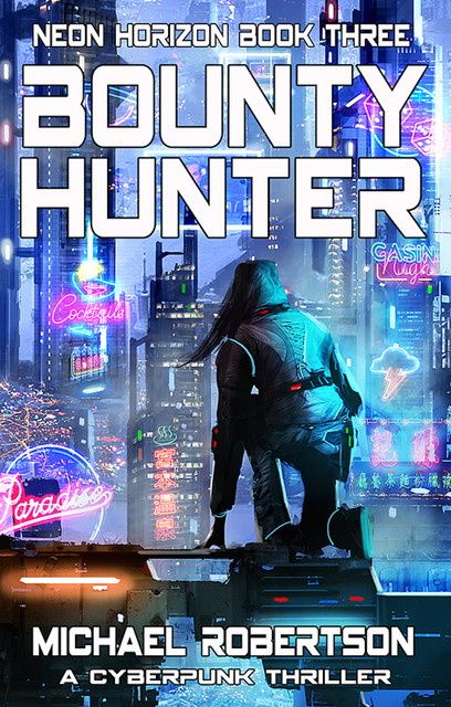 Bounty Hunter, Michael Robertson