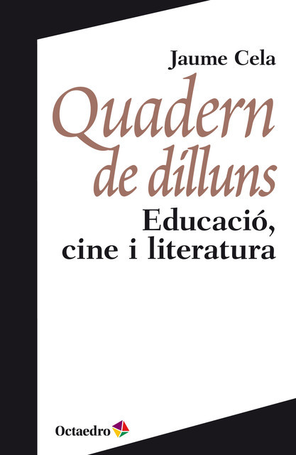 Quadern de dilluns, Jaume Cela Ollé