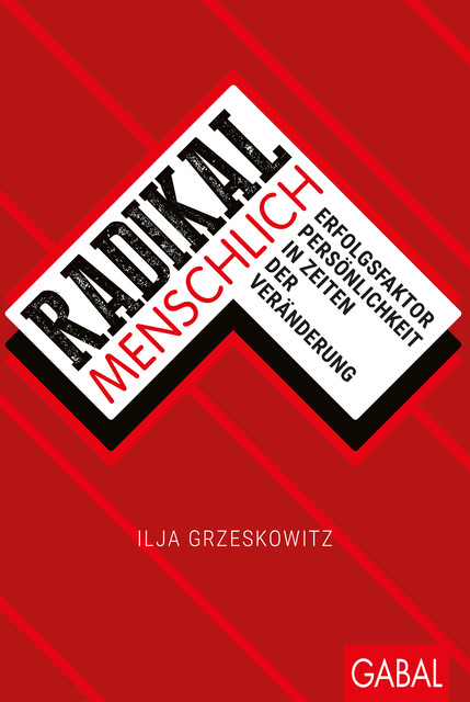Radikal menschlich, Ilja Grzeskowitz