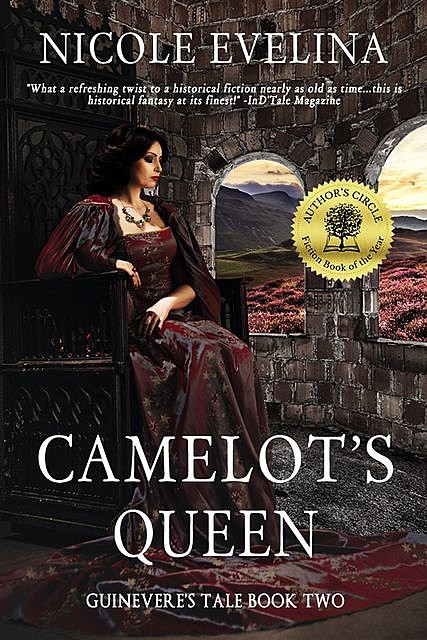 Camelot's Queen, Nicole Evelina