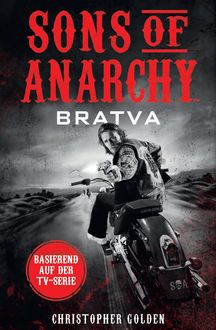 Sons of Anarchy: Bratva, Christopher Golden