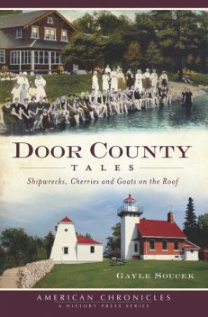 Door County Tales, Gayle Soucek