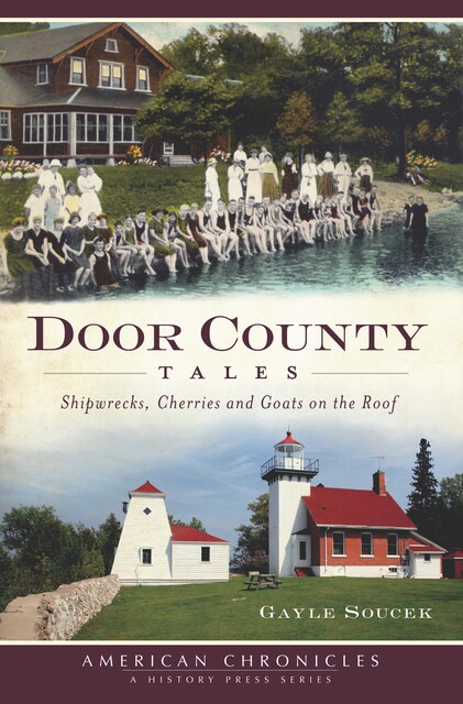 Door County Tales, Gayle Soucek