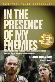 In the Presence of My Enemies, Gracia Burnham