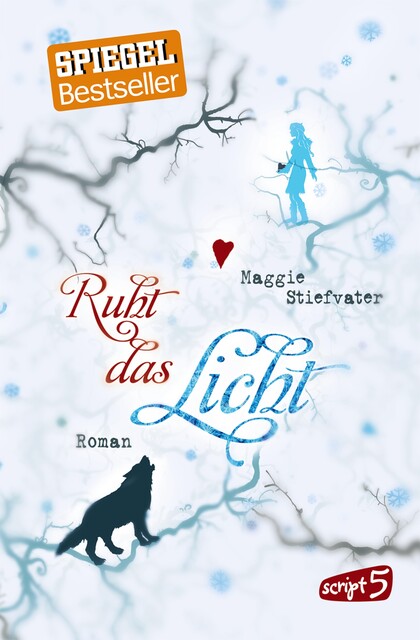Ruht das Licht, Maggie Stiefvater
