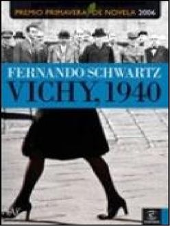 Vichy, 1940, Fernando Schwartz