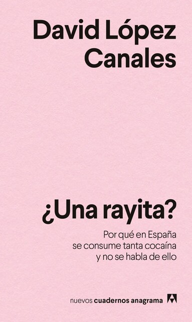Una rayita, David López Canales