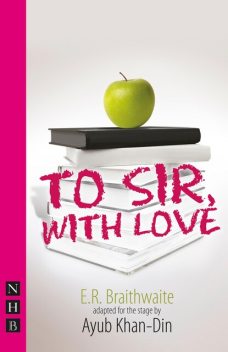 To Sir, With Love, E.R.Braithwaite