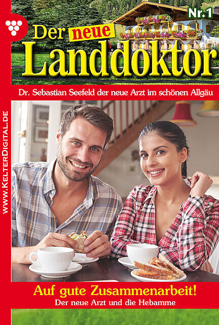 Der neue Landdoktor 1 – Arztroman, Tessa Hofreiter